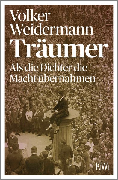 Träumer - Als die Dichter die Macht übernahmen