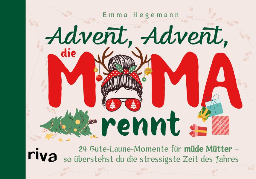 Advent Advent die Mama rennt