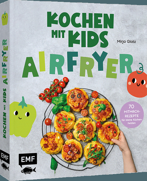 Kochen mit Kids - Airfryer