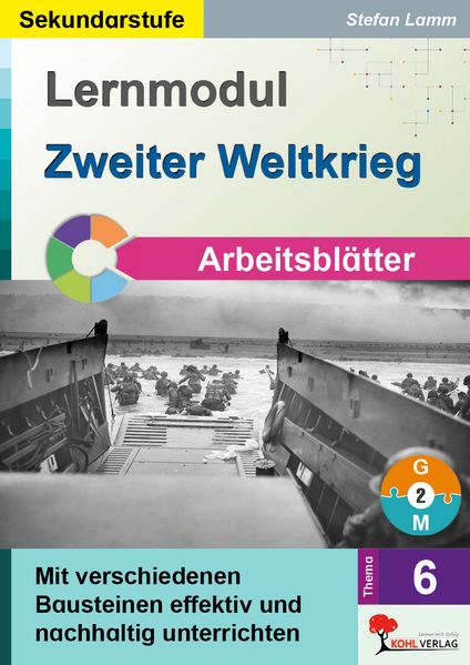 Lernmodul 6: Zweiter Weltkrieg / Arbeitsblätter