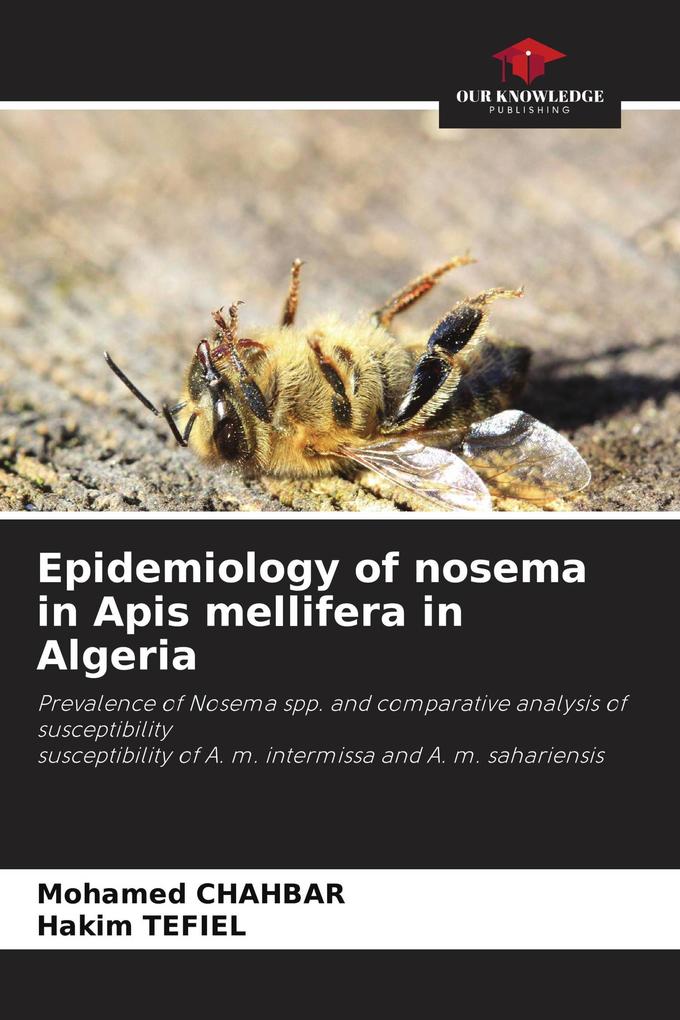 Epidemiology of nosema in Apis mellifera in Algeria