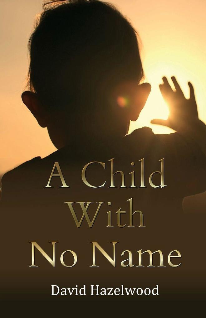A Child With No Name