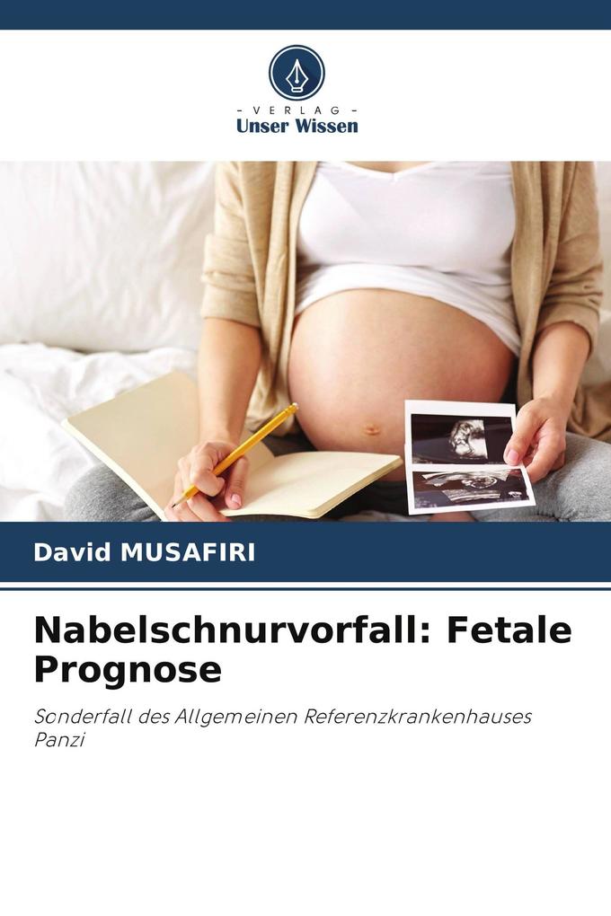 Nabelschnurvorfall: Fetale Prognose
