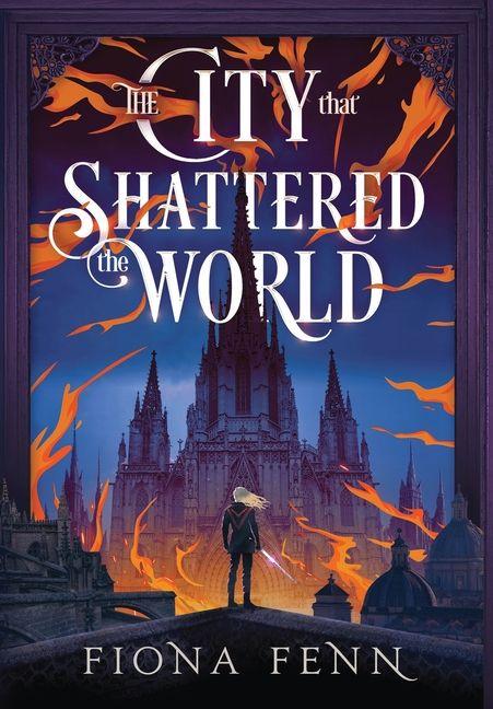 The City That Shattered The World