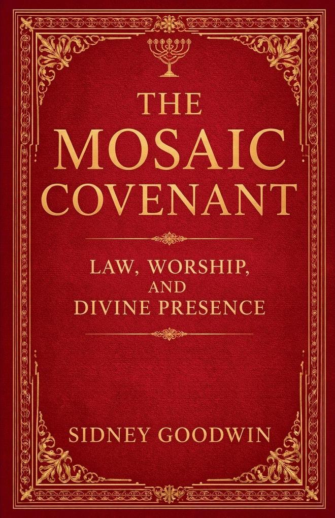 The Mosaic Covenant