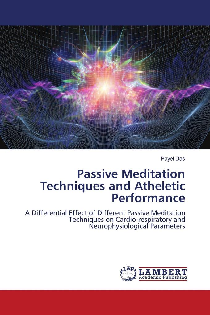 Passive Meditation Techniques and Atheletic Performance
