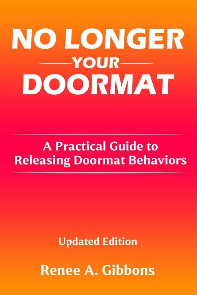 No Longer Your Doormat