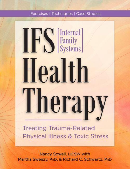 Ifs (Internal Family Systems) Health Therapy