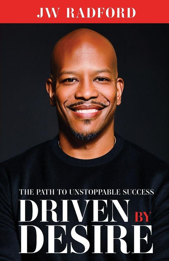 Driven by Desire