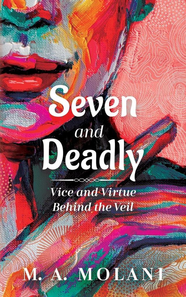 Seven and Deadly