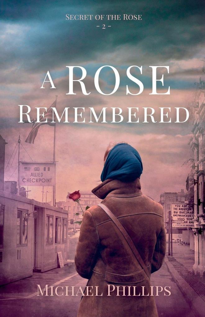 A Rose Remembered