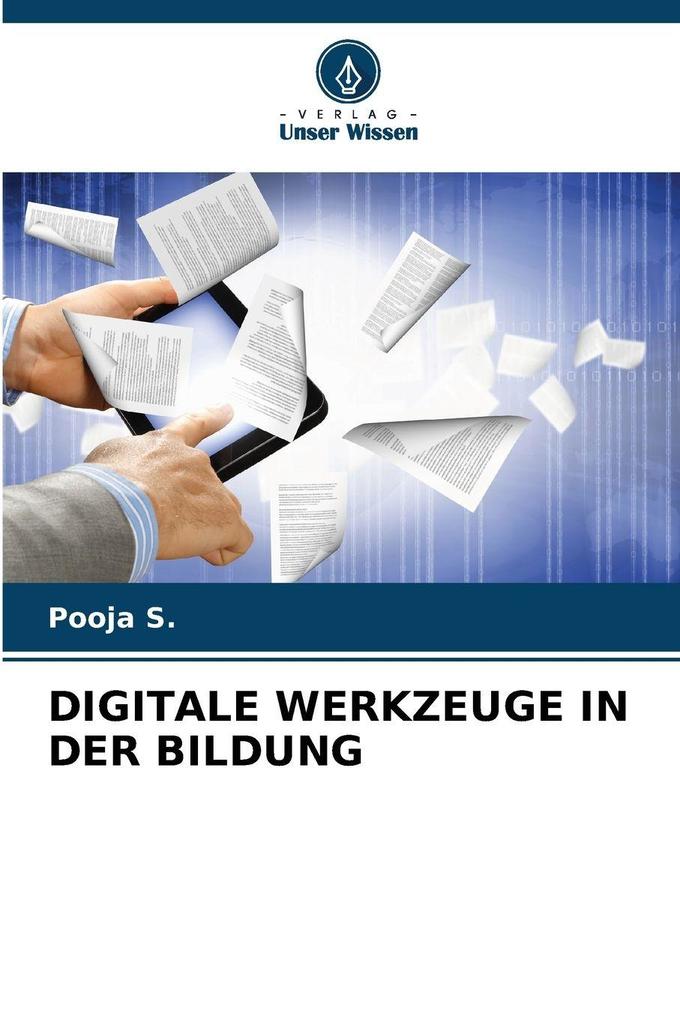 DIGITALE WERKZEUGE IN DER BILDUNG