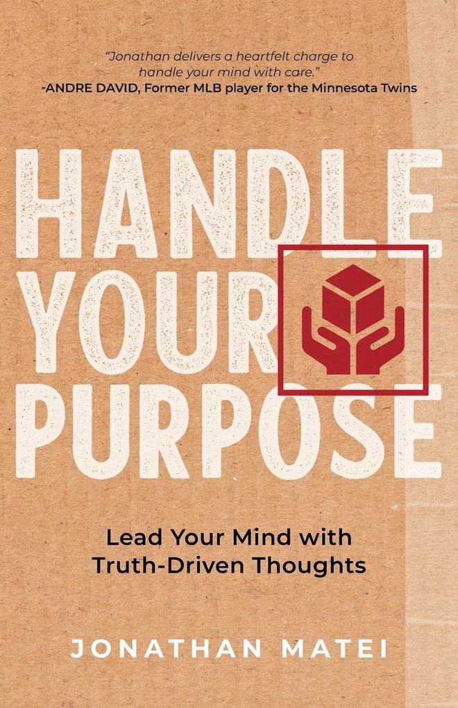 Handle Your Purpose