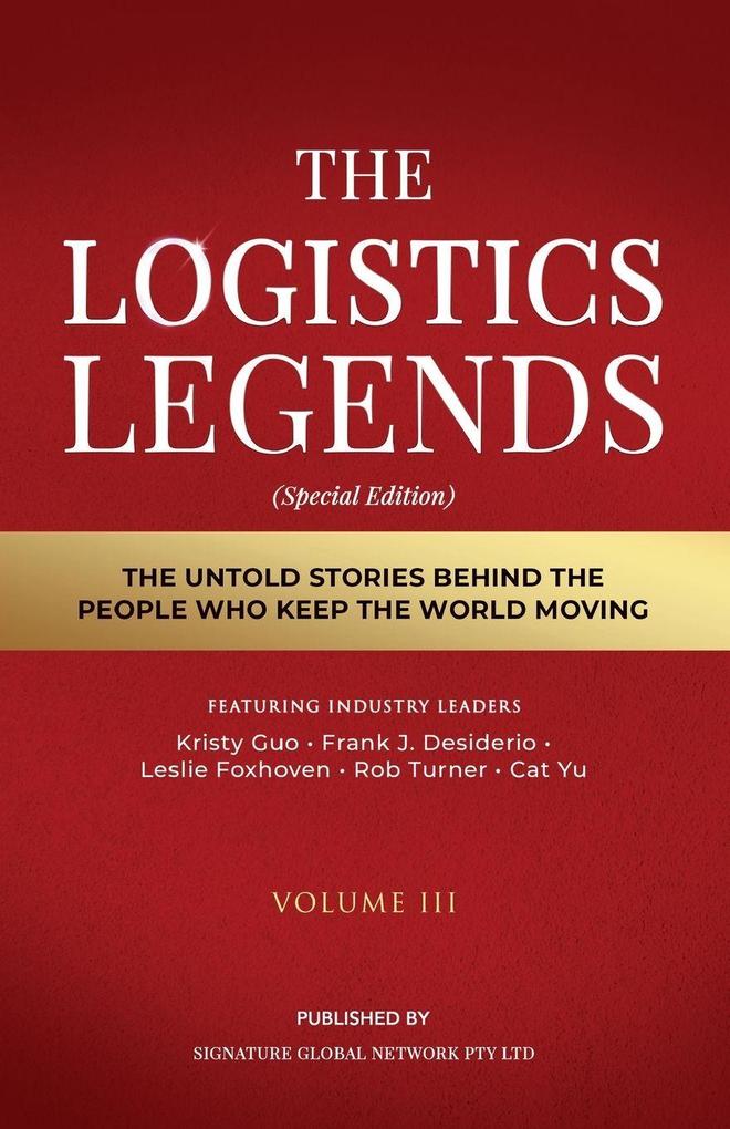 The Logistics Legends - Volume III