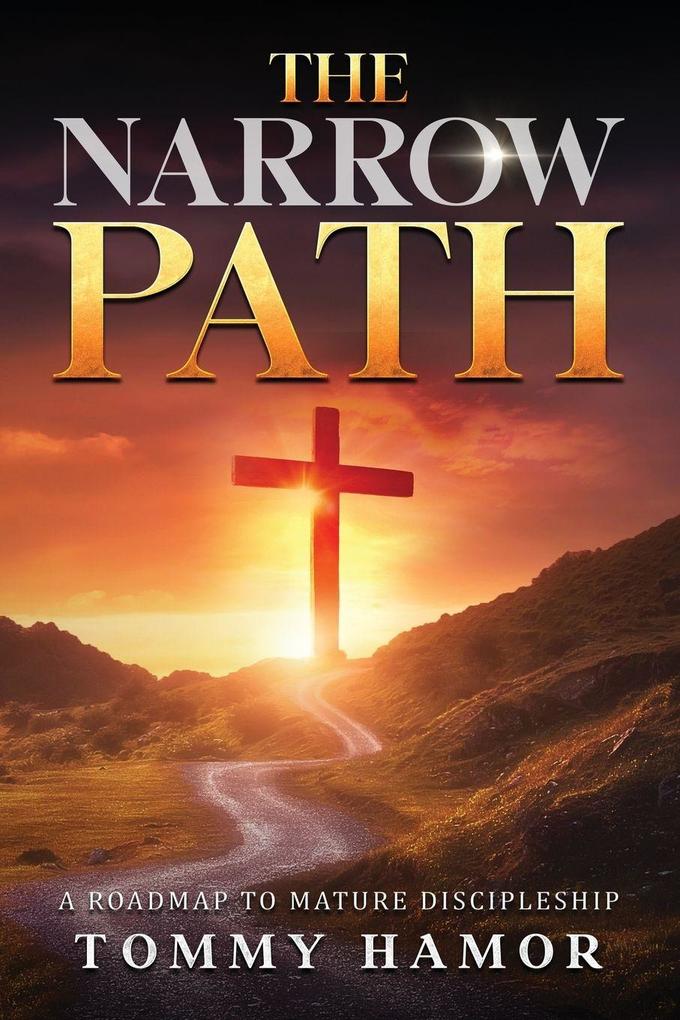 THE NARROW PATH
