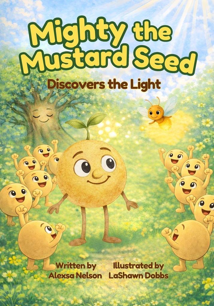 Mighty the Mustard Seed