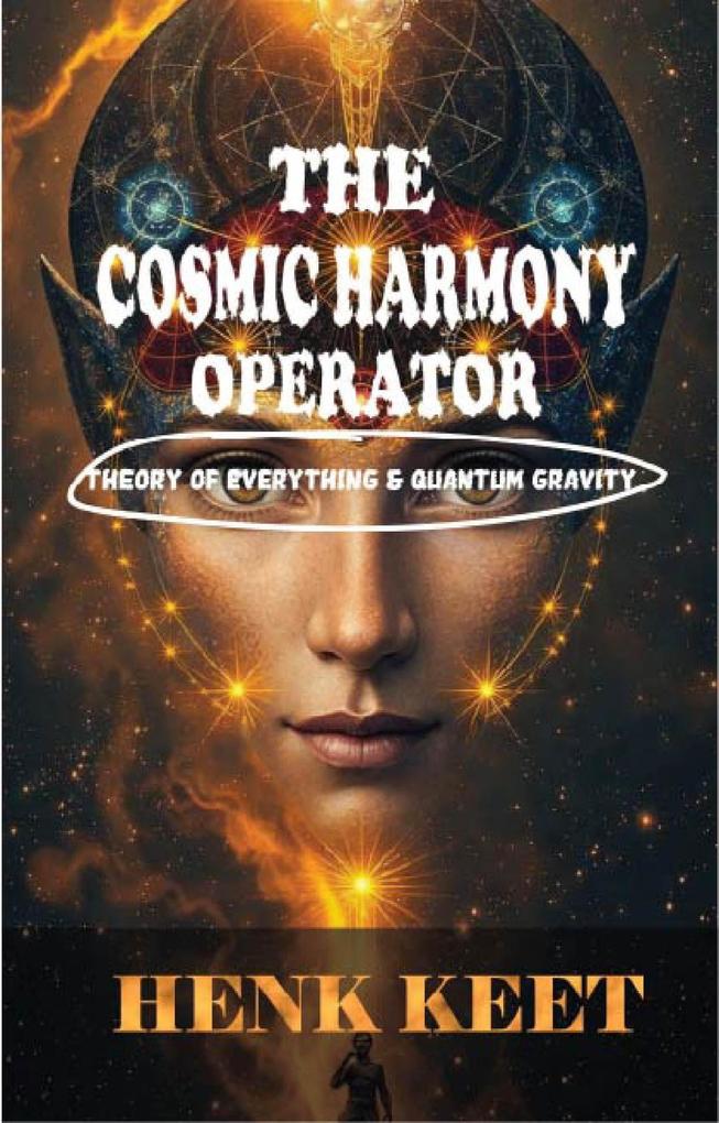 The Cosmic Harmony Operator