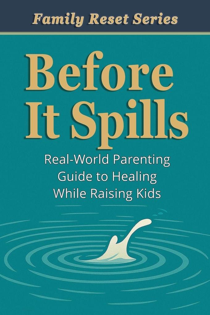 Before It Spills