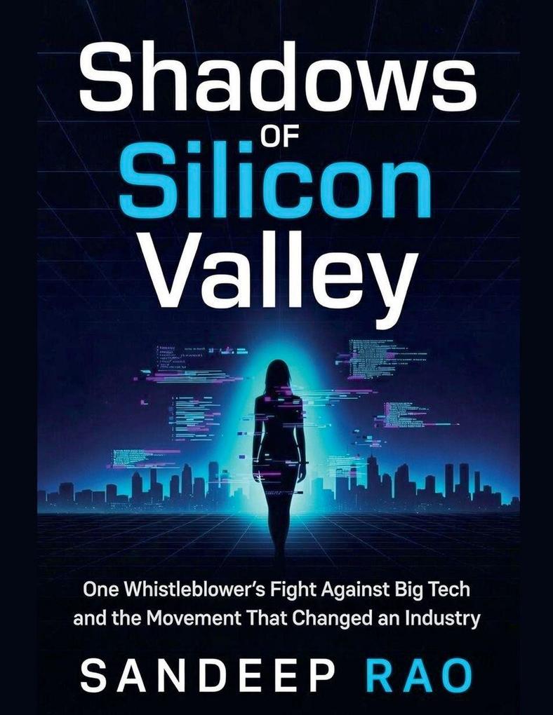 Shadows of Silicon Valley