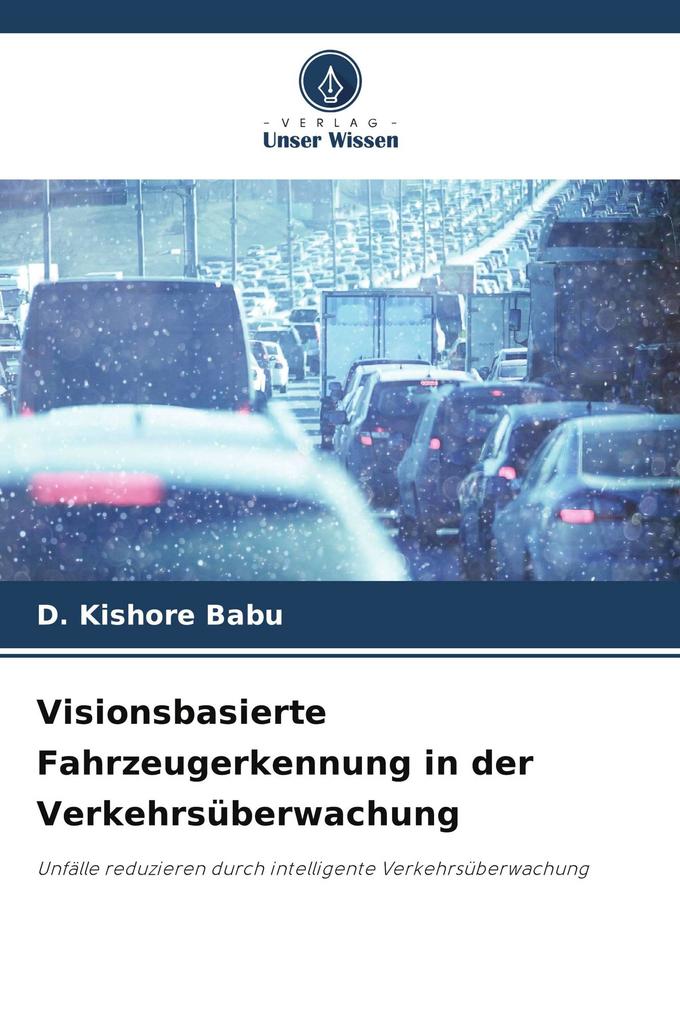 Visionsbasierte Fahrzeugerkennung in der Verkehrsüberwachung