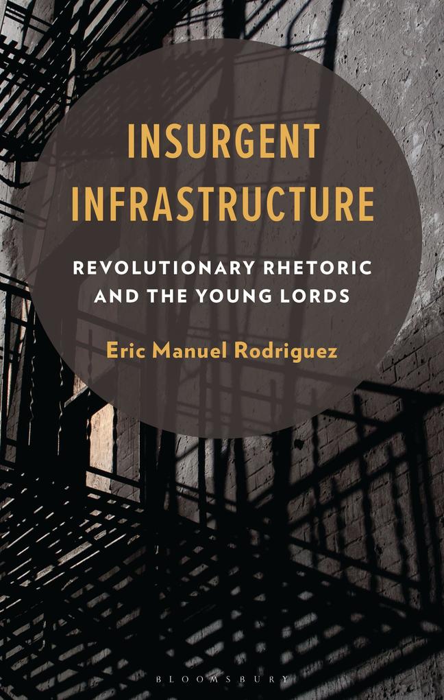 Insurgent Infrastructure