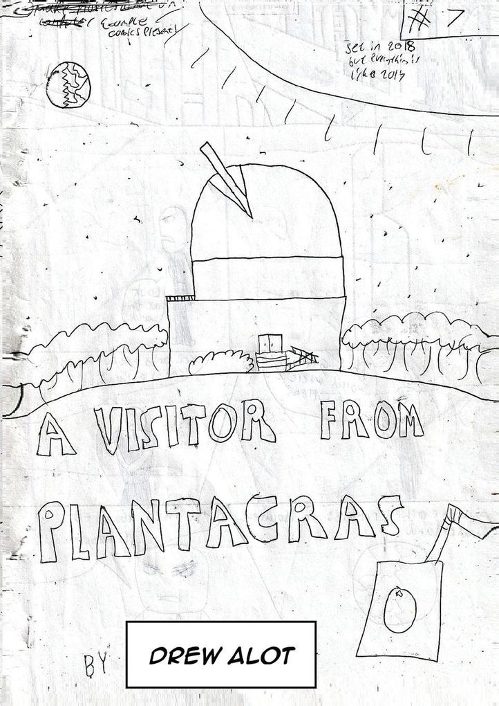 A VISITOR FROM PLANTACRAS!!!!!!! The comic