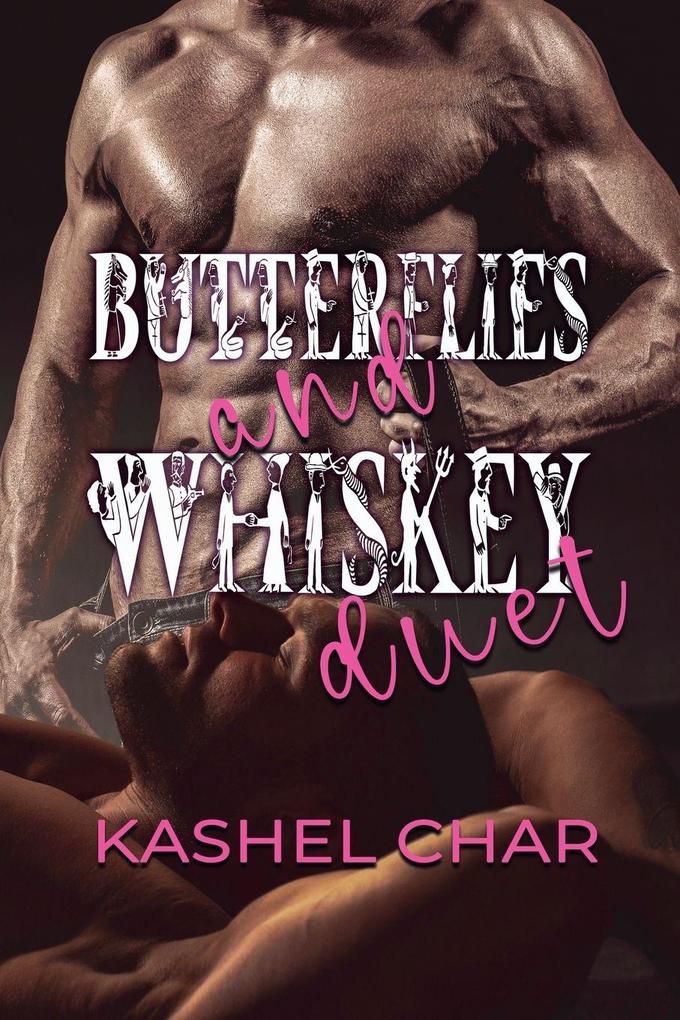 Butterflies and Whiskey Duet