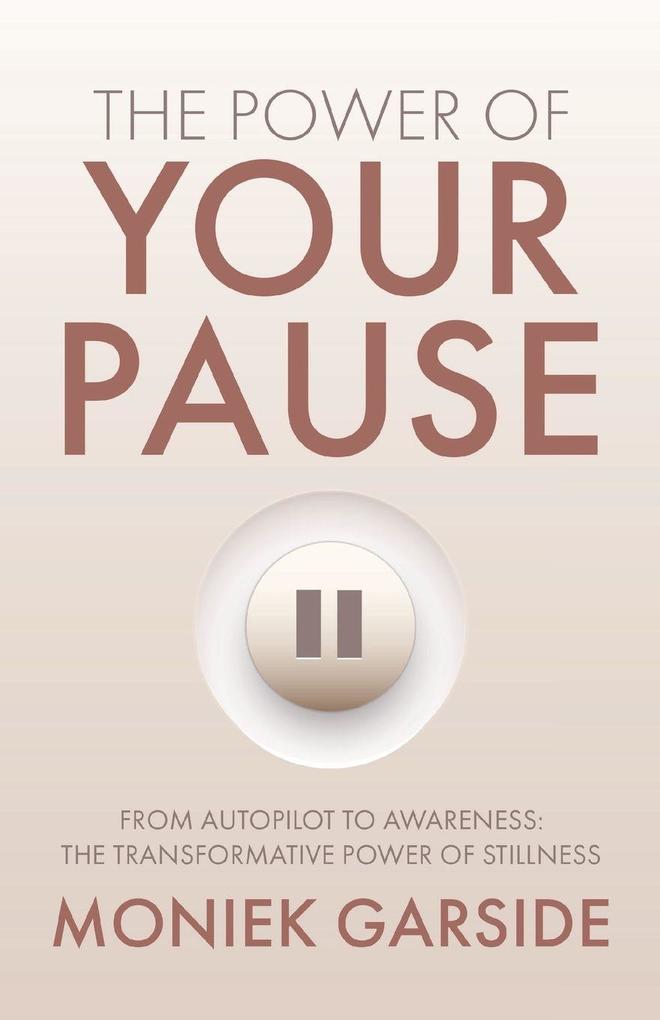 The Power of Your Pause