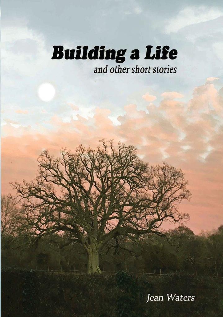 Building a Life