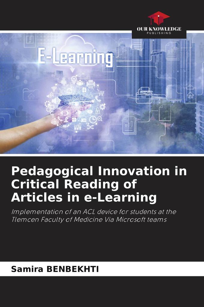 Pedagogical Innovation in Critical Reading of Articles in e-Learning