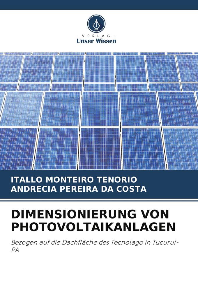 DIMENSIONIERUNG VON PHOTOVOLTAIKANLAGEN