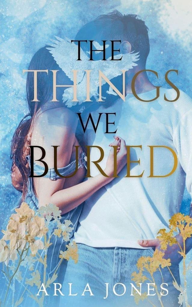 The Things We Buried