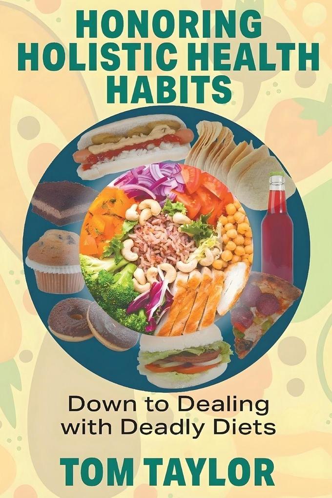 Honoring Holistic Health Habits