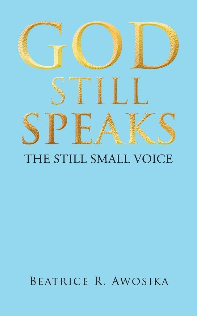 God Still Speaks