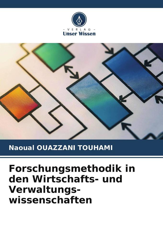 Forschungsmethodik in den Wirtschafts- und Verwaltungs-wissenschaften