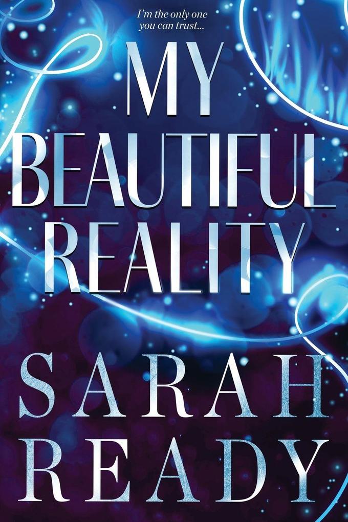 My Beautiful Reality