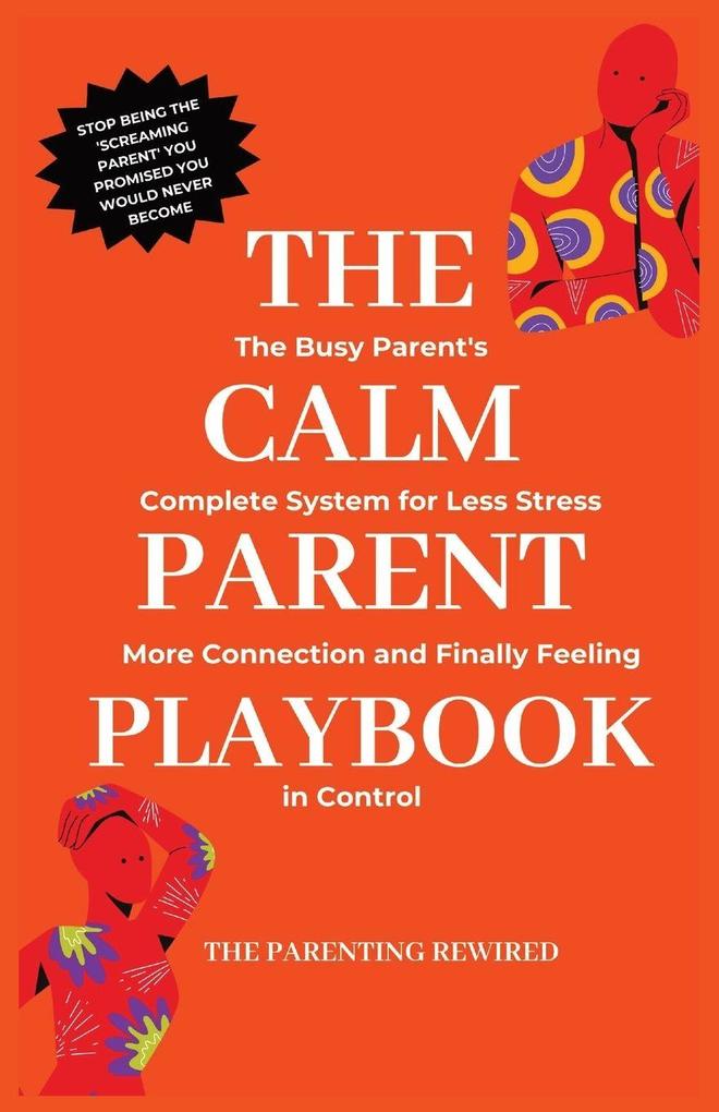 The Calm Parent Playbook