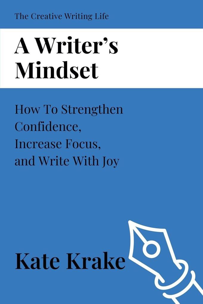 A Writer's Mindset