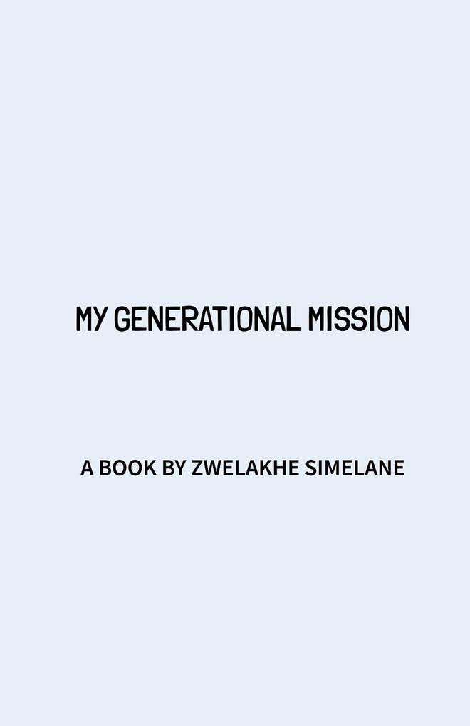 My Generational Mission