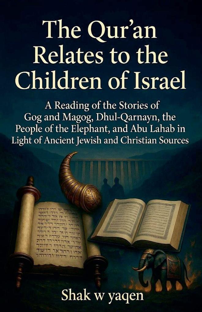 The Qur'an Relates to the Children of Israel