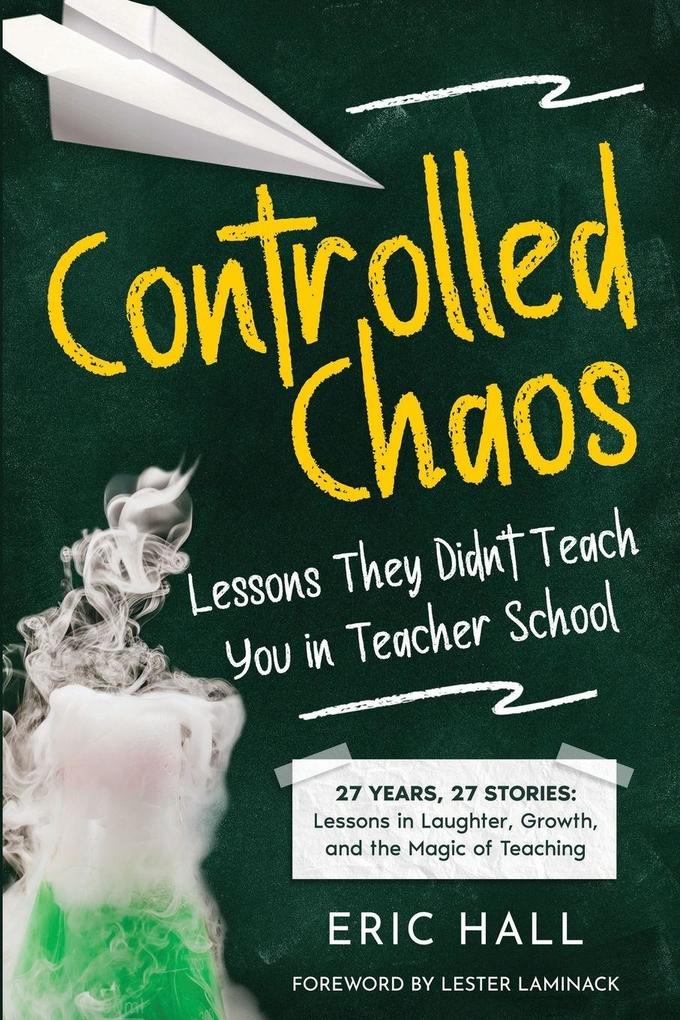 Controlled Chaos