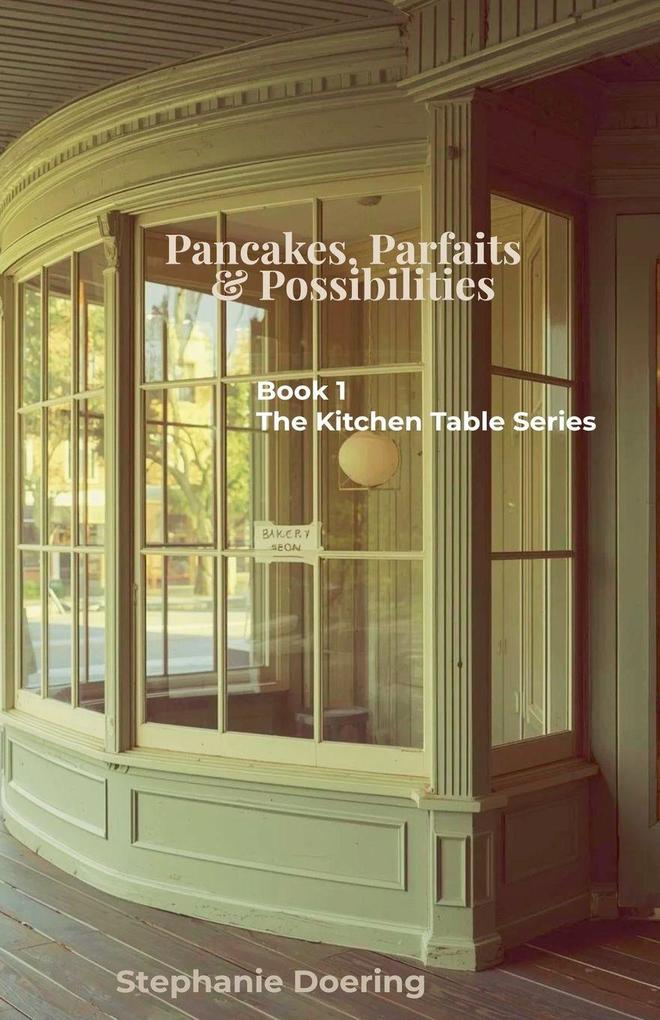 Pancakes Parfaits & Possibilities