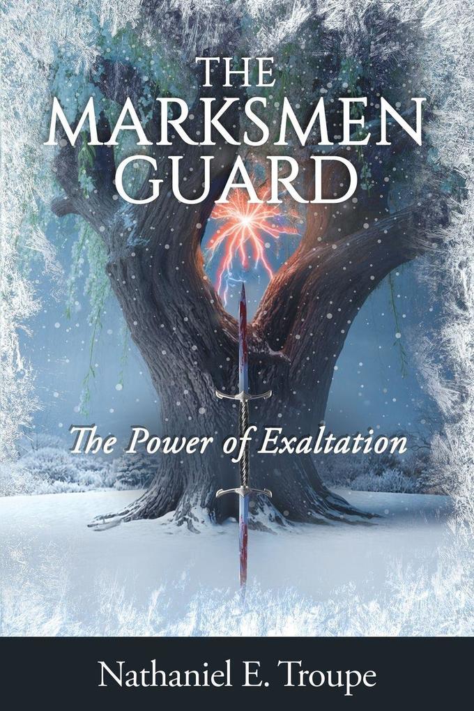 The Marksmen Guard