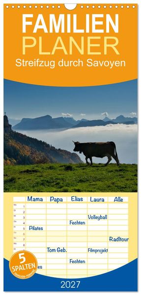 Familienplaner 2027 - Streifzug durch Savoyen mit 5 Spalten (Wandkalender 21 x 45 cm) CALVENDO