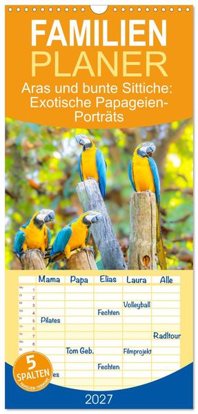 Familienplaner 2027 - Aras und bunte Sittiche: Exotische Papageien-Porträts mit 5 Spalten (Wandkalender 21 x 45 cm) CALVENDO