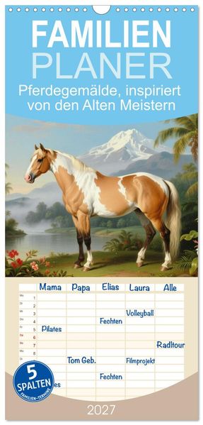 Familienplaner 2027 - Pferdegemälde inspiriert von den Alten Meistern mit 5 Spalten (Wandkalender 21 x 45 cm) CALVENDO