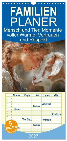 Familienplaner 2027 - Mensch und Tier. Momente voller Wärme Vertrauen und Respekt mit 5 Spalten (Wandkalender 21 x 45 cm) CALVENDO