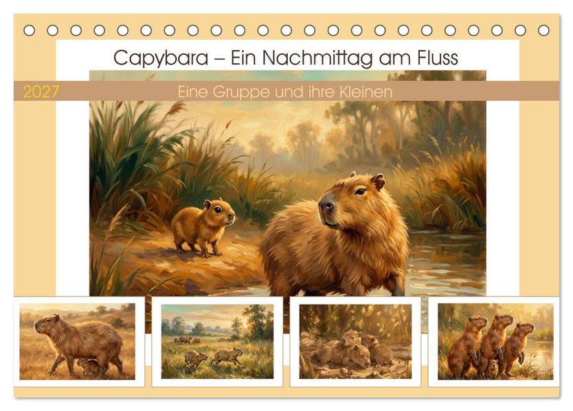 Capybara - Ein Nachmittag am Fluss (Tischkalender 2027 DIN A5 quer) CALVENDO Monatskalender