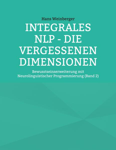 Integrales NLP - Die vergessenen Dimensionen