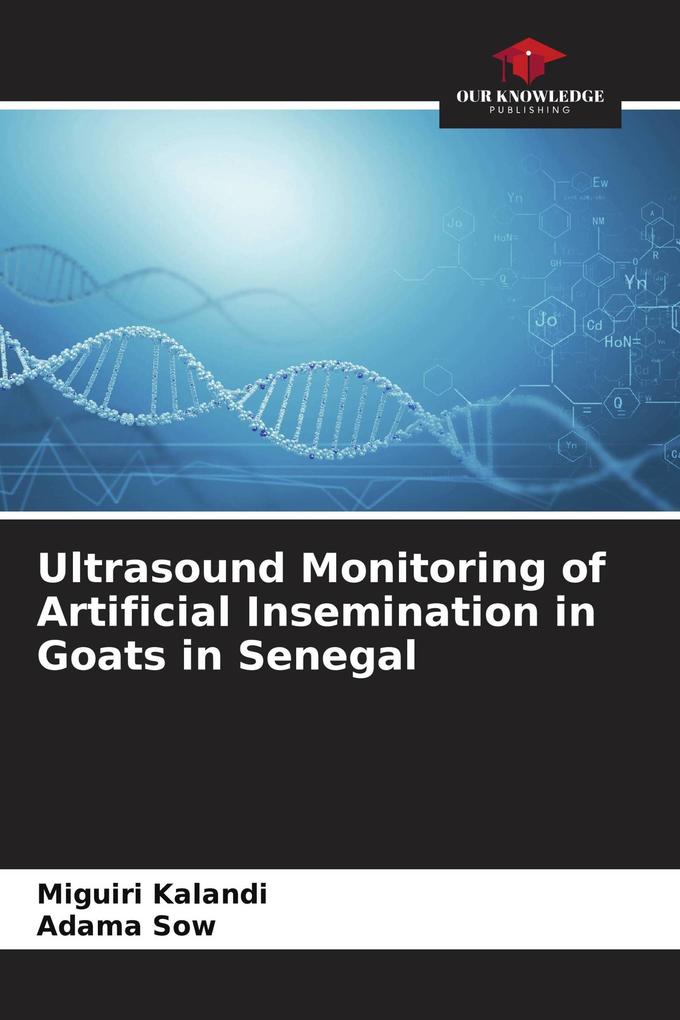 Ultrasound Monitoring of Artificial Insemination in Goats in Senegal